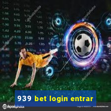 939 bet login entrar